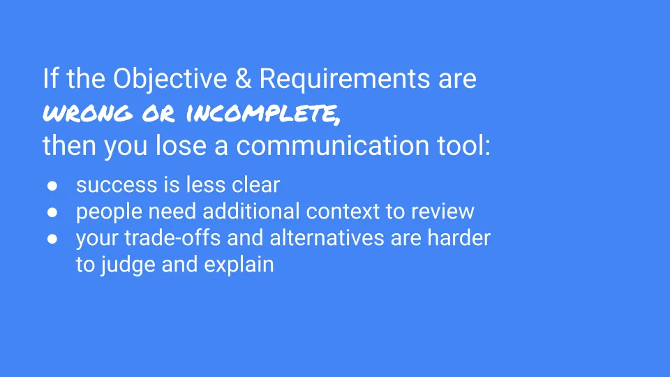 Why the Objectives and Requirements are Wrong or Incomplete