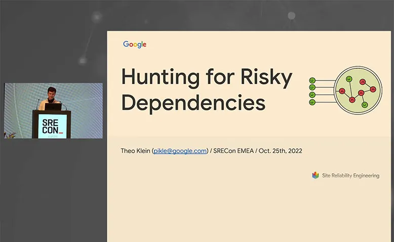 SREcon22 Europe/Middle East/Africa - Hunting for Risky Dependencies in the World of Microservices