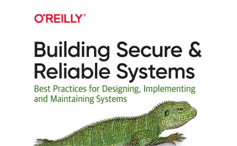 Building secure and reliable systems