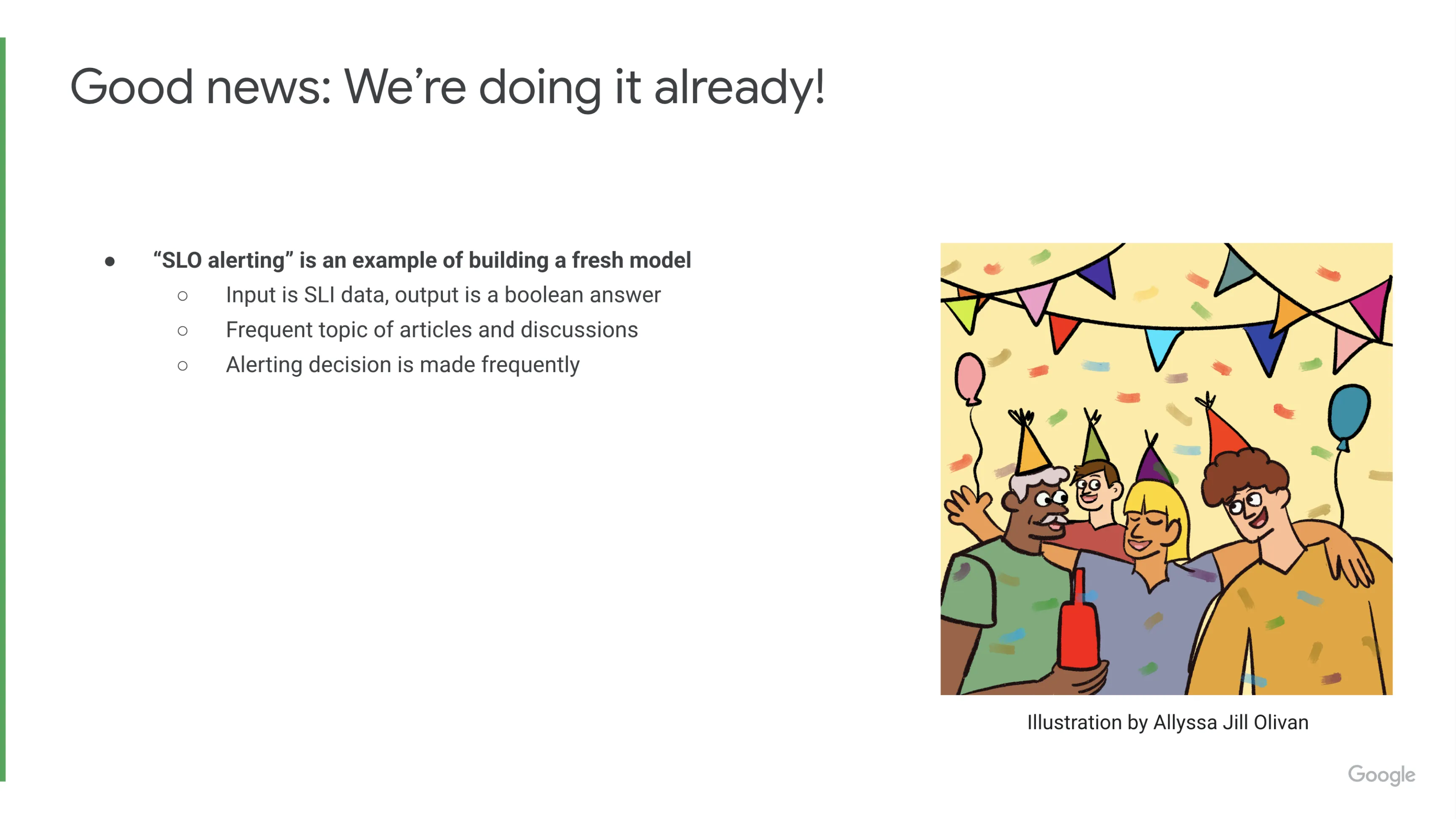 Good news: We're doing it already - SLO alerting