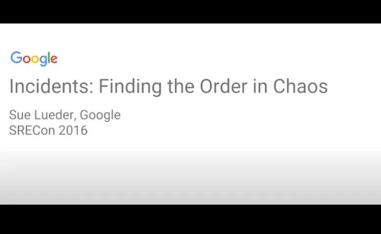 SREcon16 - Finding the Order in Chaos