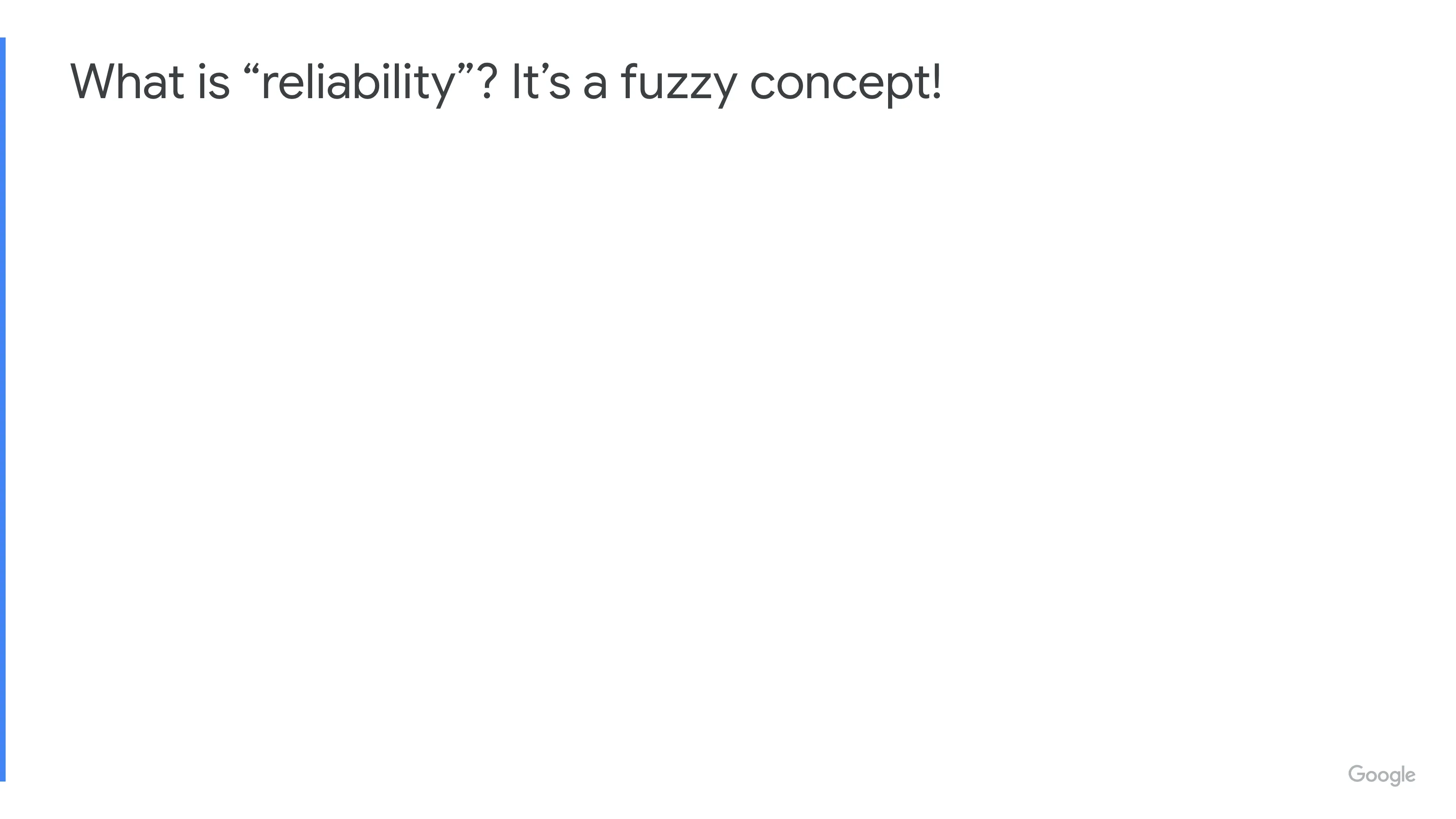 What is Reliability