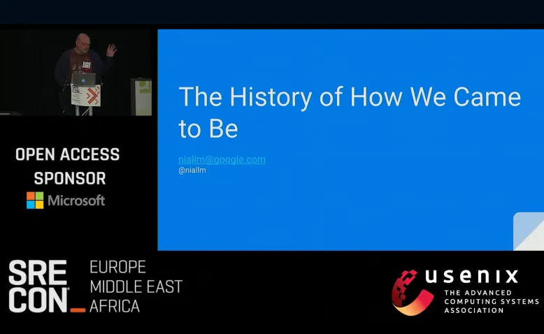 SREcon17 Europe/Middle East/Africa - The History of How We Came to Be