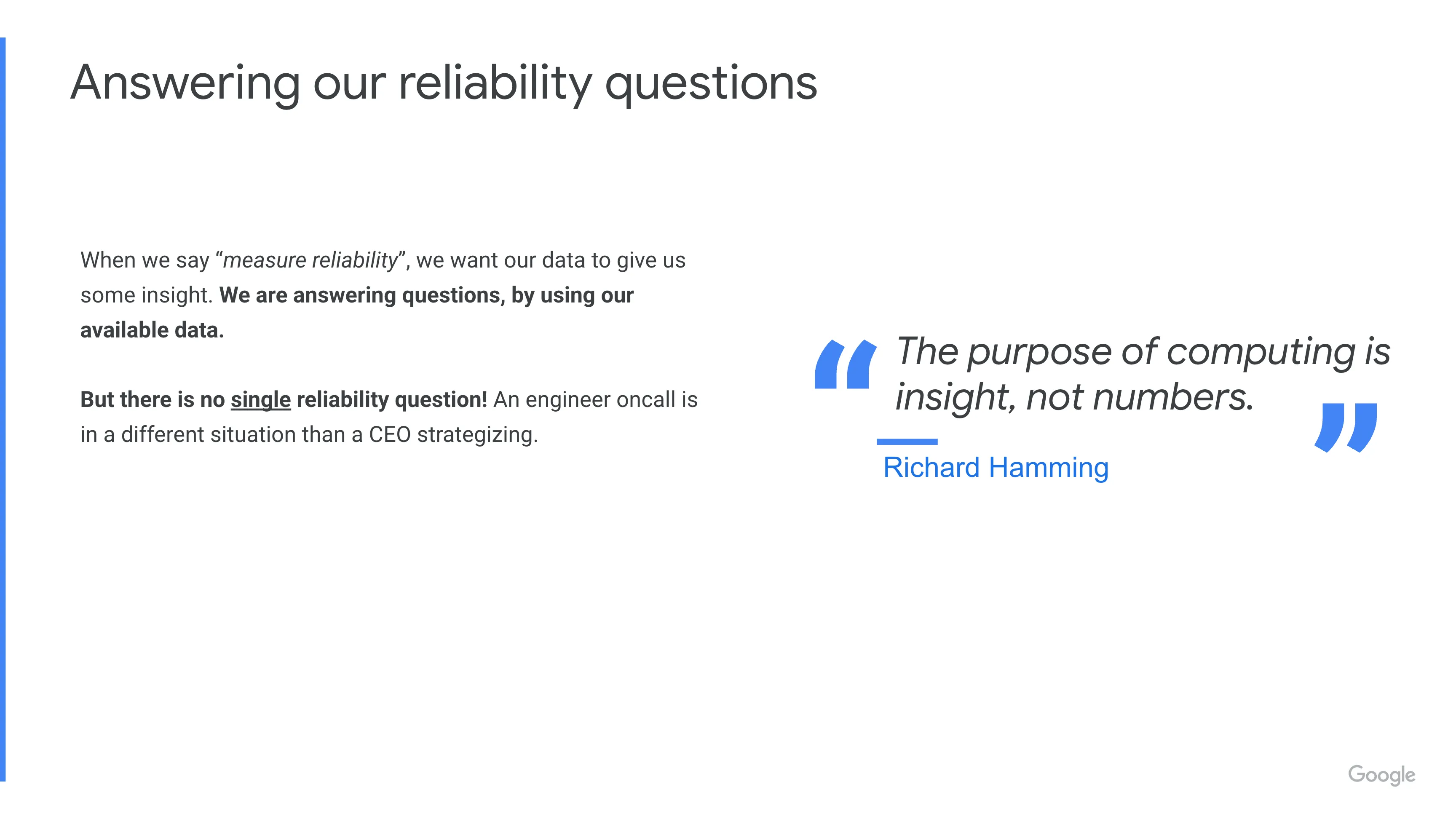 Answering our reliability questions